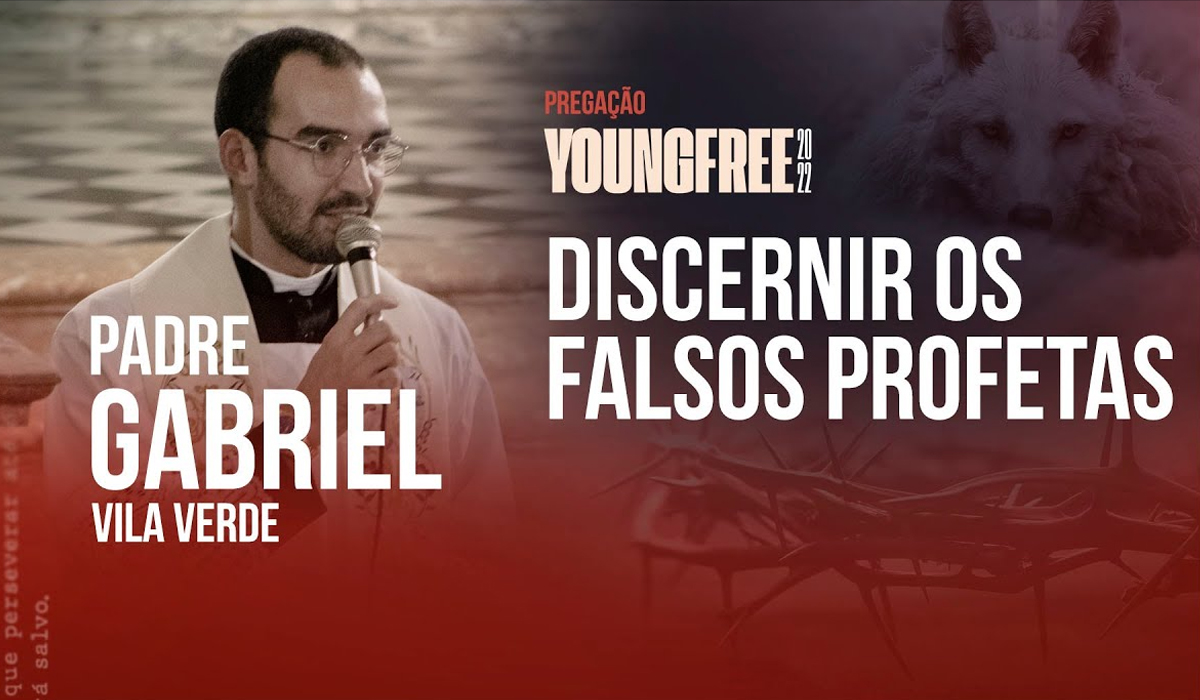 Padre Gabriel Vila Verde te ajuda a reconhecer um falso profeta
