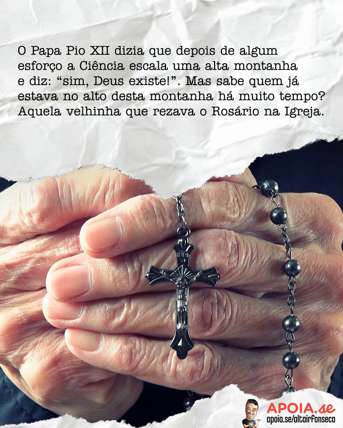 A velhinha que rezava o Rosário na Igreja