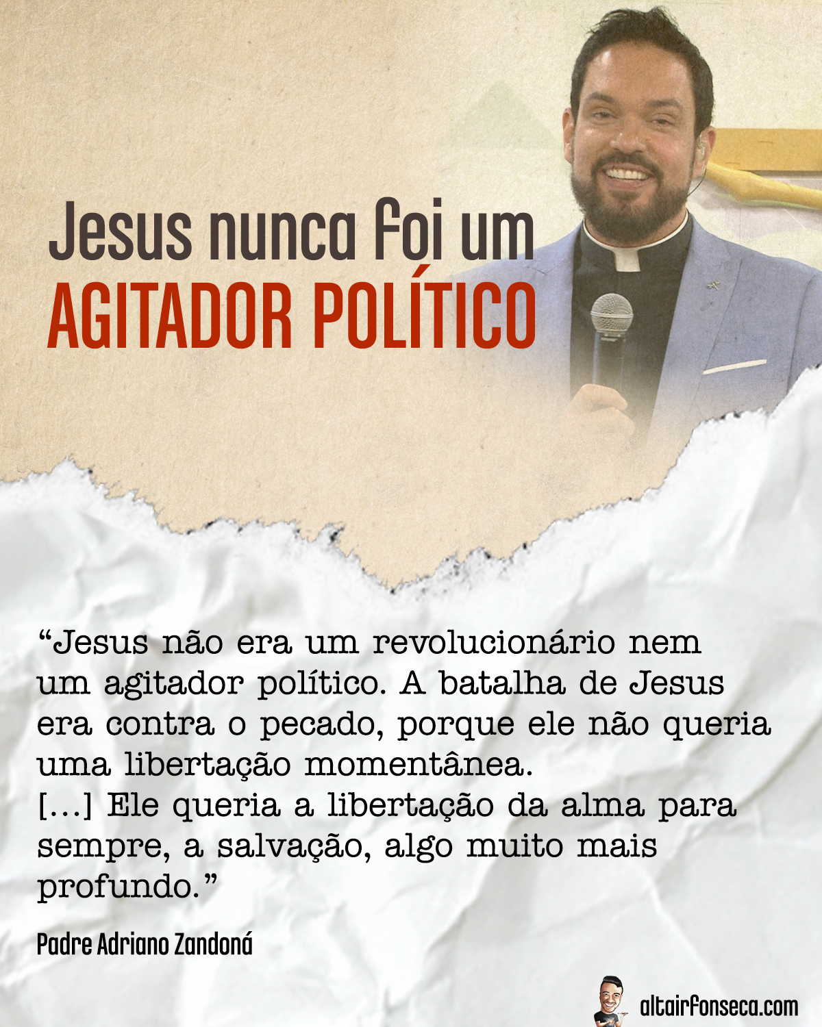 Jesus não é um agitador político 