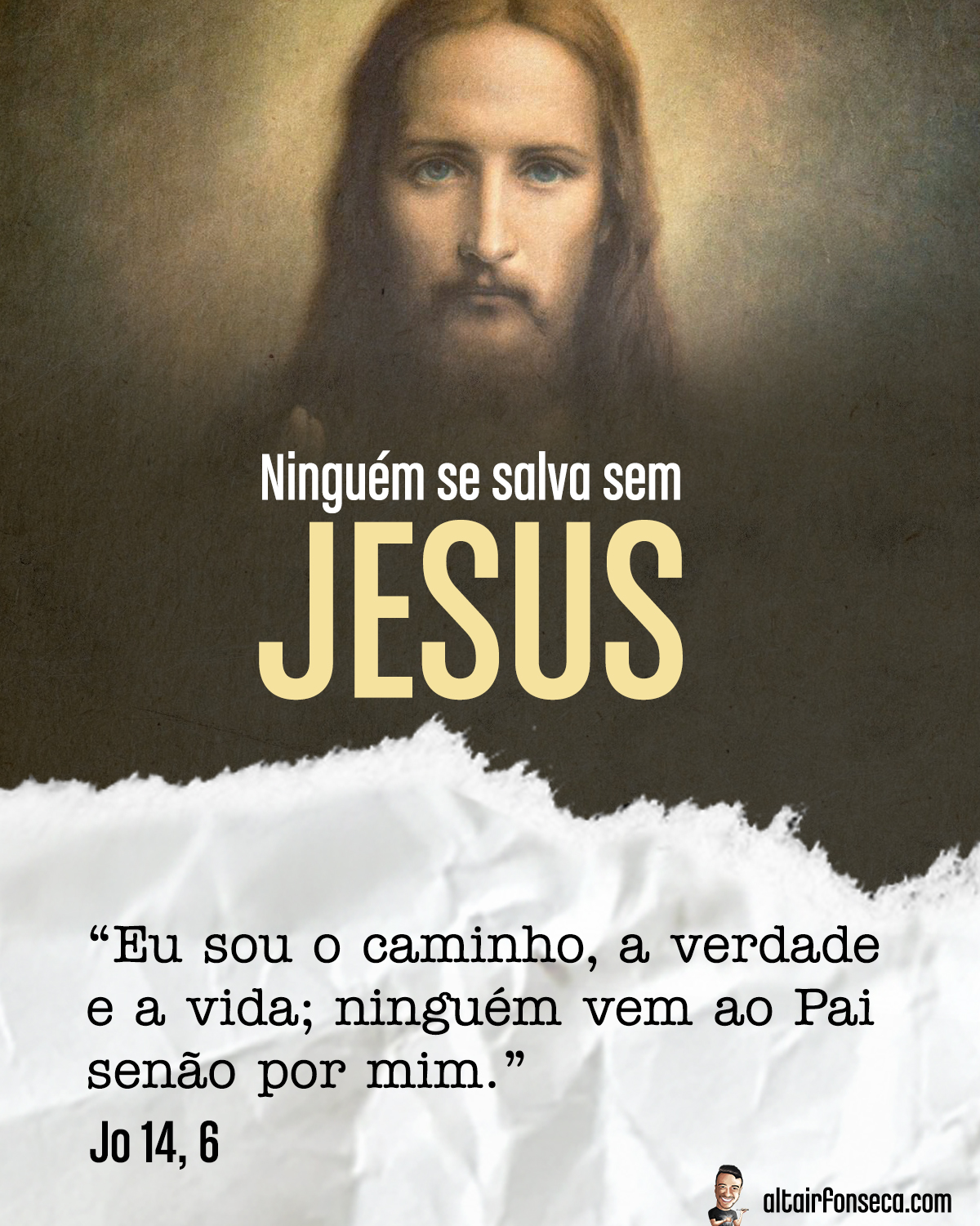 Ninguém se salva sem Jesus 