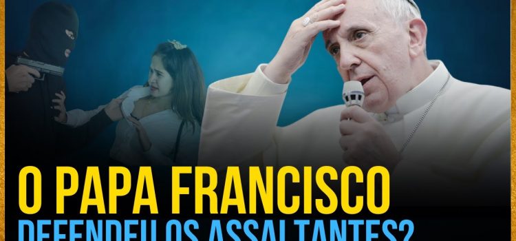 Papa Francisco defendeu assaltantes? Professor Rafael Brito esclarece a confusão