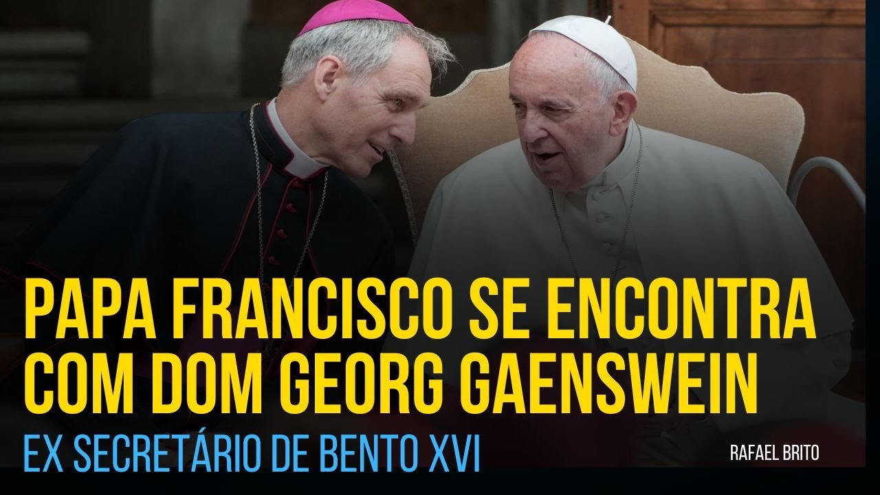 Papa Francisco se reuniu com o monsenhor Georg Gaenswein